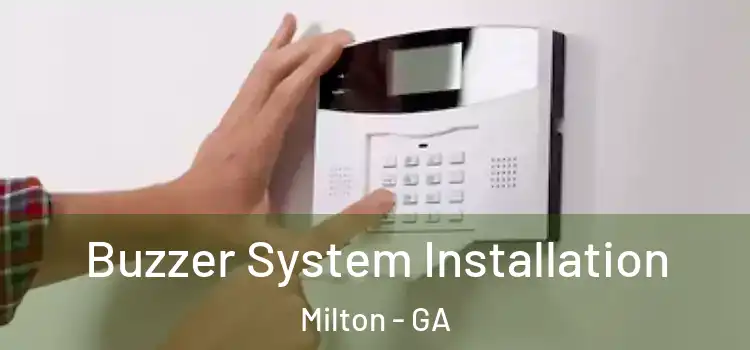 Buzzer System Installation Milton - GA