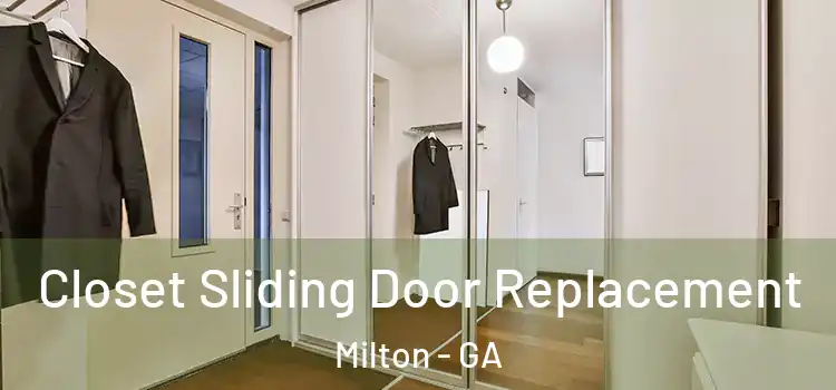 Closet Sliding Door Replacement Milton - GA