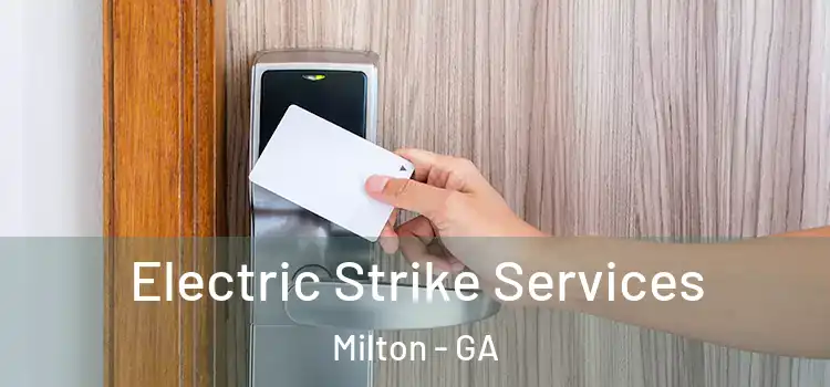 Electric Strike Services Milton - GA