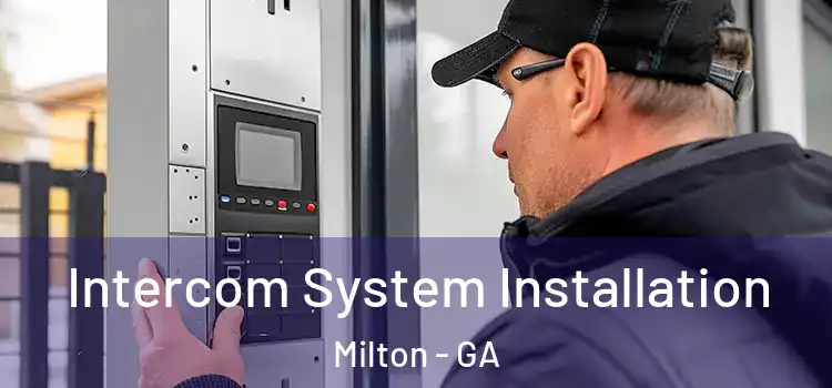 Intercom System Installation Milton - GA