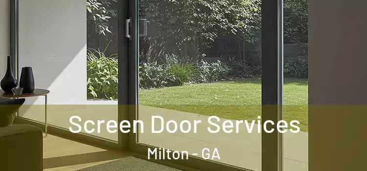 Screen Door Services Milton - GA