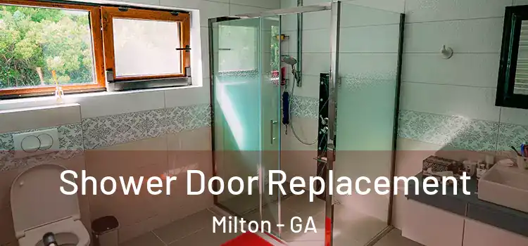 Shower Door Replacement Milton - GA