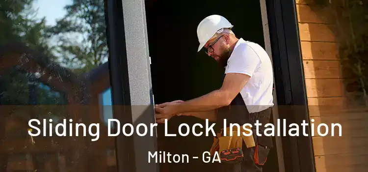 Sliding Door Lock Installation Milton - GA